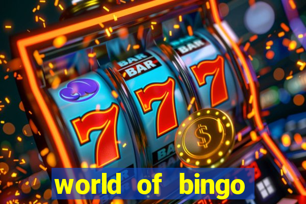 world of bingo zitro online