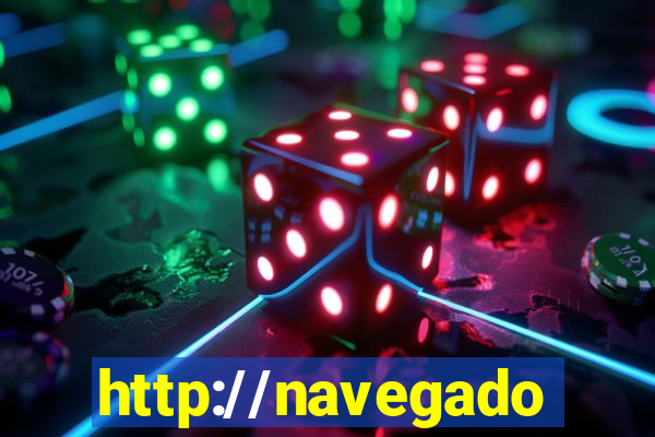 http://navegadoruniplay.top/