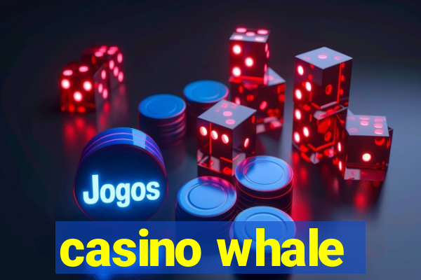 casino whale