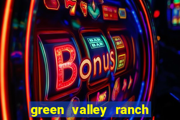 green valley ranch hotel casino