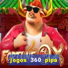 jogos 360 pipa combate 3d