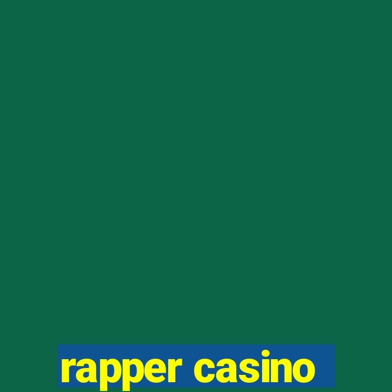 rapper casino