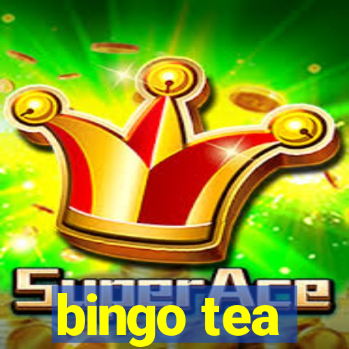 bingo tea