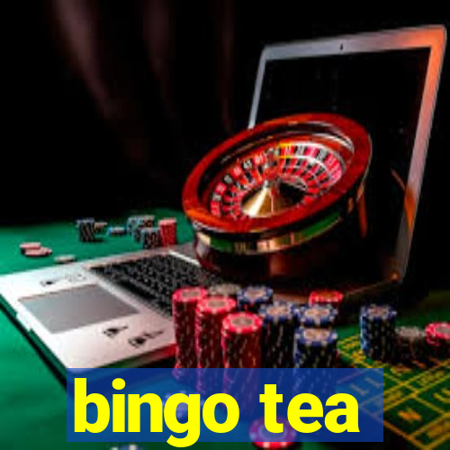 bingo tea