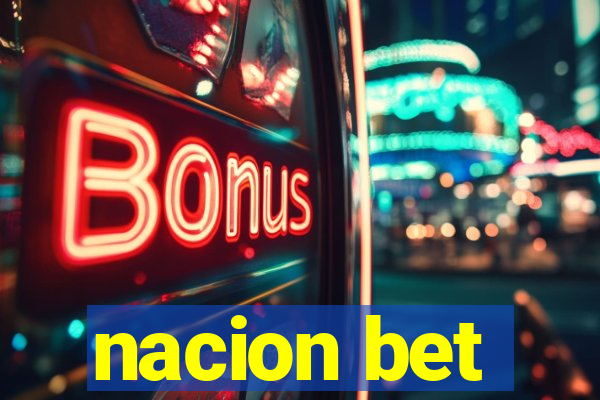 nacion bet