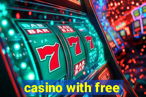 casino with free