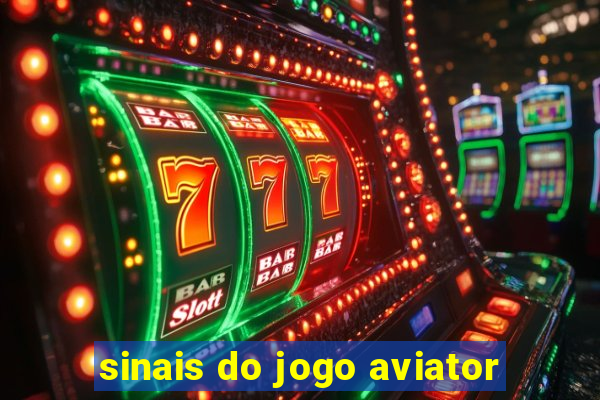 sinais do jogo aviator