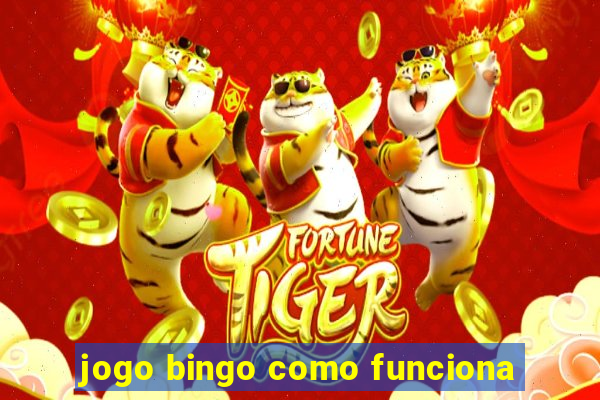 jogo bingo como funciona