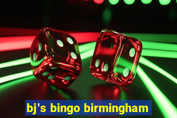 bj's bingo birmingham