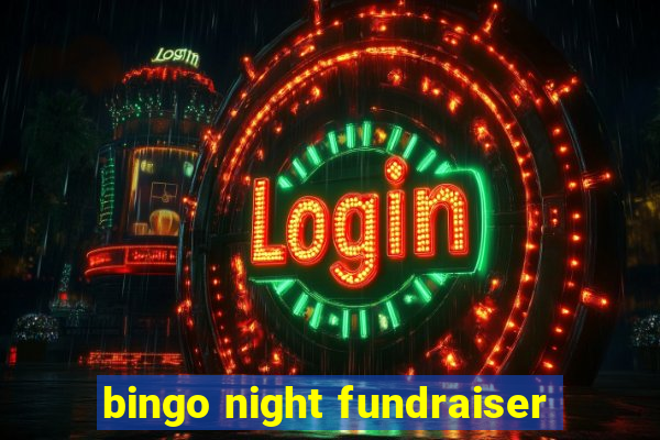 bingo night fundraiser