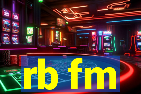 rb fm