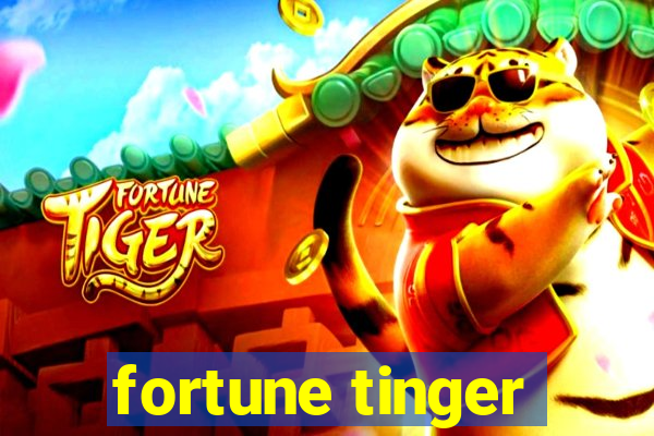 fortune tinger