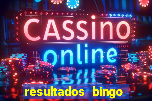 resultados bingo apuesta total