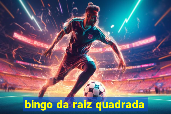 bingo da raiz quadrada