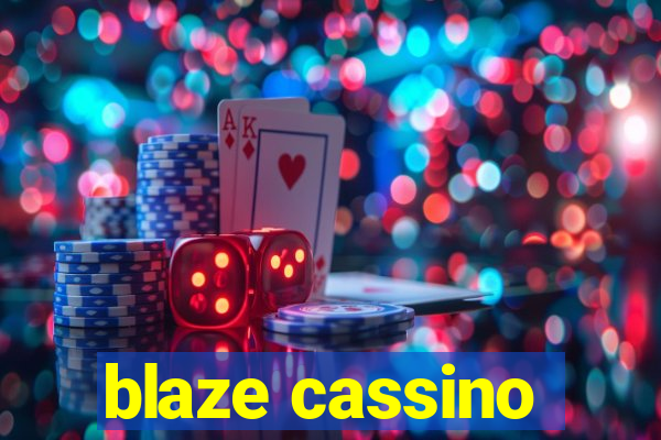 blaze cassino