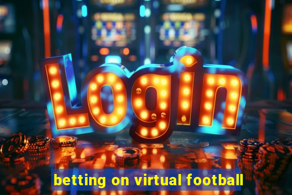 betting on virtual football