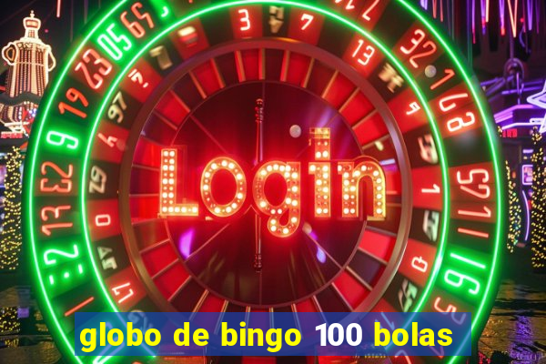 globo de bingo 100 bolas