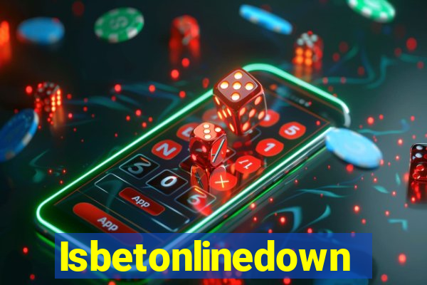 Isbetonlinedown