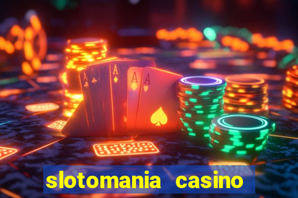 slotomania casino slots games