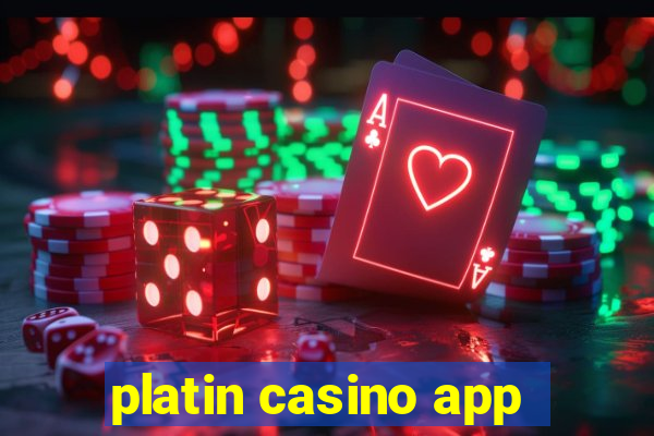 platin casino app