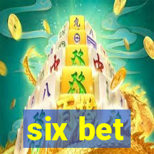 six bet