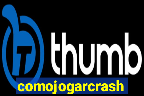 comojogarcrash