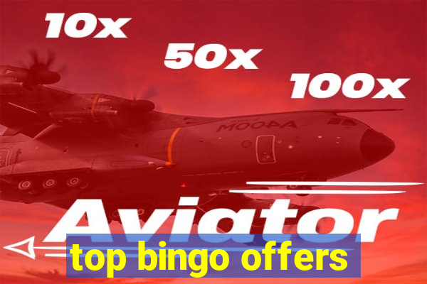 top bingo offers