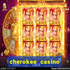 cherokee casino north carolina