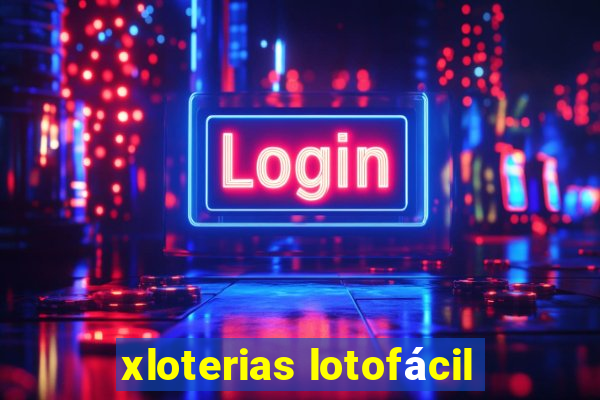 xloterias lotofácil