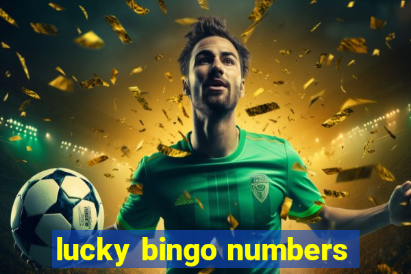 lucky bingo numbers