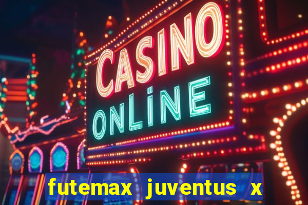 futemax juventus x atletico madrid