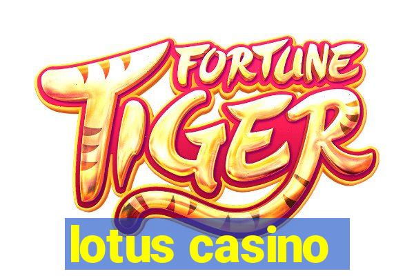 lotus casino