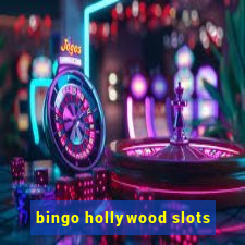 bingo hollywood slots