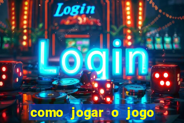 como jogar o jogo do fortune tiger