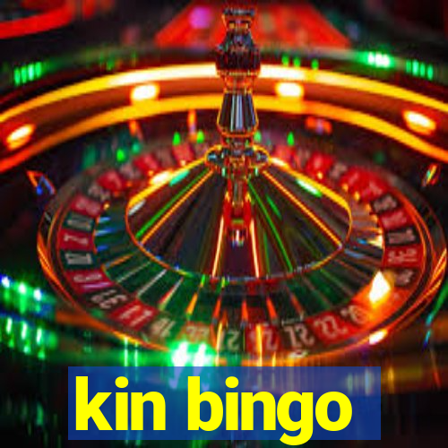 kin bingo