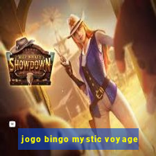 jogo bingo mystic voyage