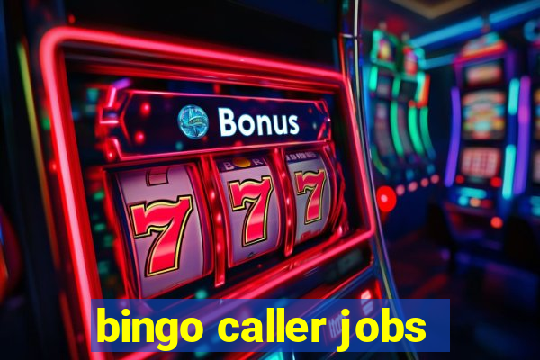 bingo caller jobs