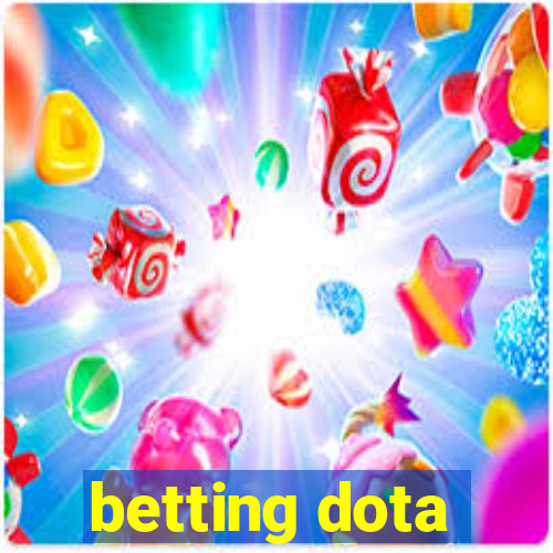 betting dota