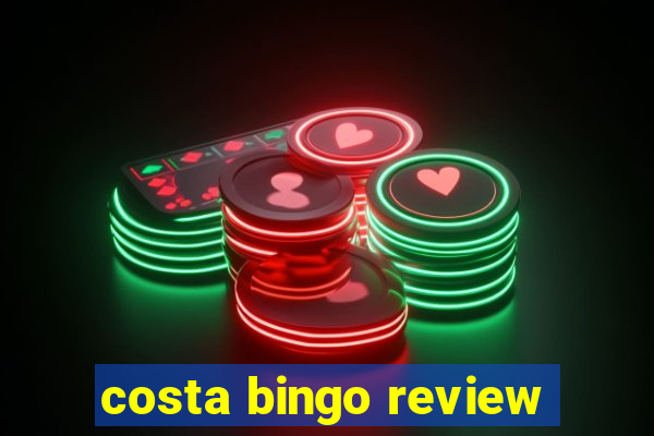 costa bingo review