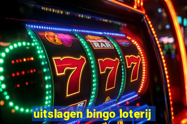 uitslagen bingo loterij