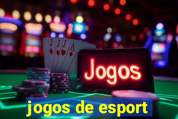 jogos de esport