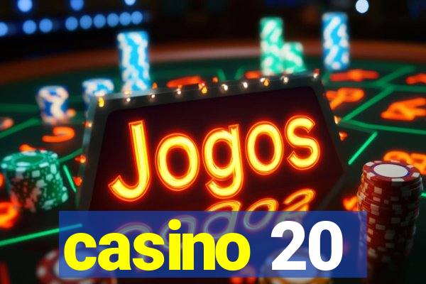 casino 20