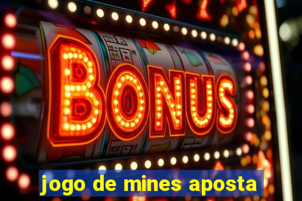 jogo de mines aposta