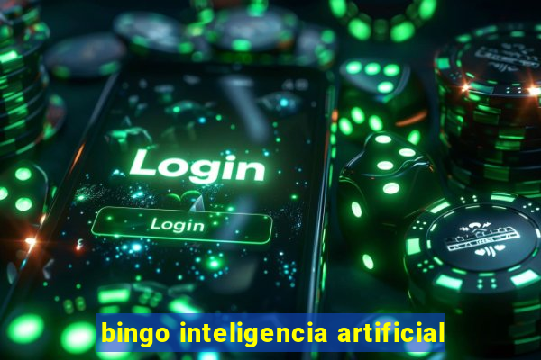 bingo inteligencia artificial