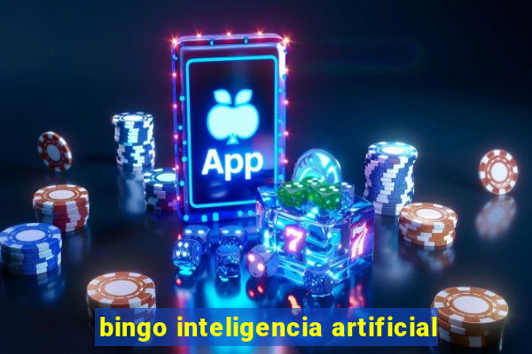 bingo inteligencia artificial