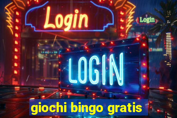 giochi bingo gratis