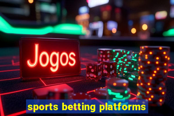 sports betting platforms