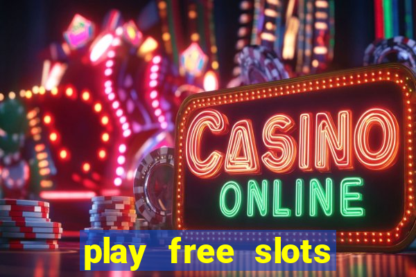 play free slots for free