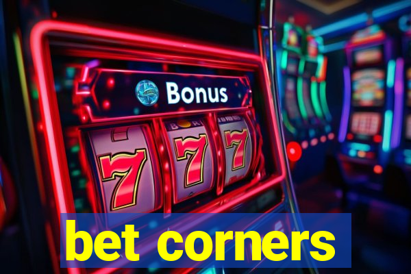 bet corners