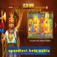 speedtest beta ookla